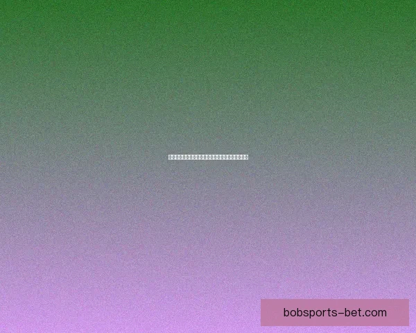 BOB体育最新地址提供最新赛事资讯与优质投注体验助您畅享体育乐趣