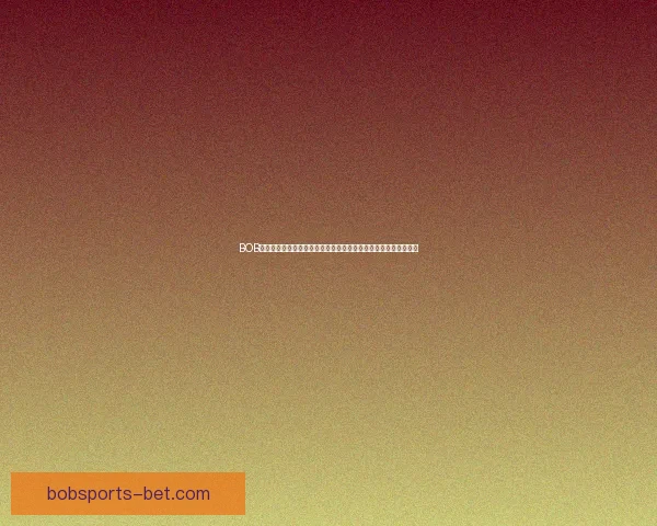 BOB体育最新地址提供最新赛事资讯与优质投注体验助您畅享体育乐趣