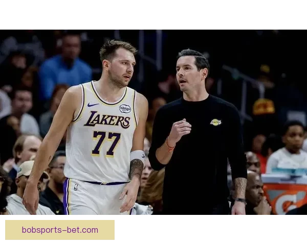 雷迪克盛赞东契奇斗志高昂斯马特成最佳队友助力球队再冲巅峰